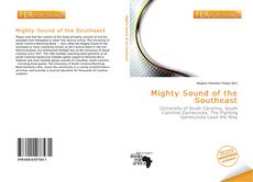 Bookcover of Mighty Sound of the Southeast