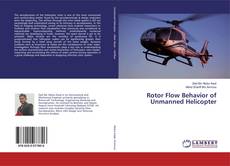 Обложка Rotor Flow Behavior of Unmanned Helicopter