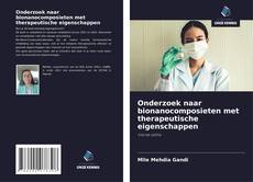 Обложка Onderzoek naar bionanocomposieten met therapeutische eigenschappen