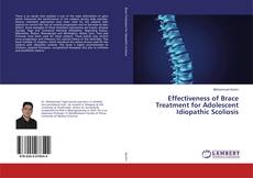 Обложка Effectiveness of Brace Treatment for Adolescent Idiopathic Scoliosis