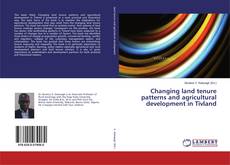 Copertina di Changing land tenure patterns and agricultural development in Tivland