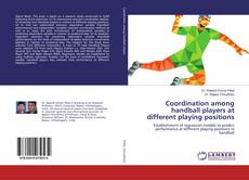 Обложка Coordination among handball players at different playing positions