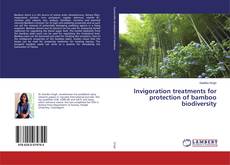 Обложка Invigoration treatments for protection of bamboo biodiversity
