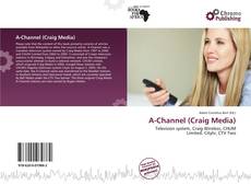 Borítókép a  A-Channel (Craig Media) - hoz