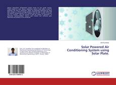 Copertina di Solar Powered Air Conditioning System using Solar Plate.
