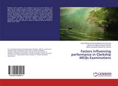 Обложка Factors Influencing performance in Clerkship MCQs Examinations
