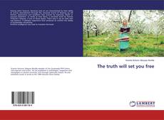 Bookcover of The truth will set you free