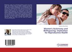 Обложка Women's Autonomy and Birthspacing; Implication for Reproductive Health