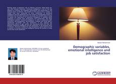 Copertina di Demographic variables, emotional intelligence and job satisfaction