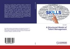 Copertina di A Structured Model of Talent Management