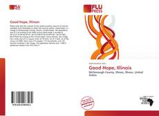 Bookcover of Good Hope, Illinois