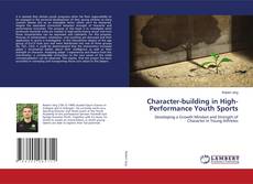 Copertina di Character-building in High-Performance Youth Sports