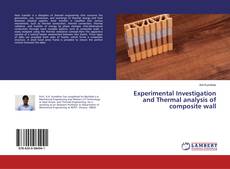 Обложка Experimental Investigation and Thermal analysis of composite wall