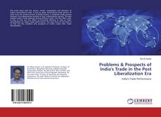 Copertina di Problems & Prospects of India's Trade in the Post Liberalization Era