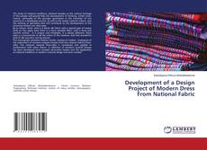 Bookcover of Development of a Design Project of Modern Dress From National Fabric