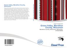 Borítókép a  Green Valley, Marathon County, Wisconsin - hoz