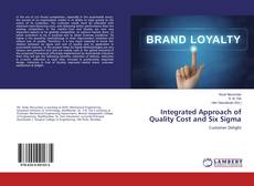 Integrated Approach of Quality Cost and Six Sigma kitap kapağı