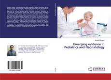 Copertina di Emerging evidence in Pediatrics and Neonatology