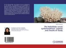 The Heliolitida corals cyclomorphosis: aspects and results of study kitap kapağı