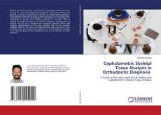 Copertina di Cephalometric Skeletal Tissue Analysis in Orthodontic Diagnosis