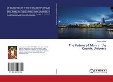 Buchcover von The Future of Man in the Cosmic Universe