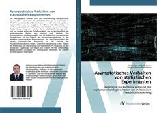 Bookcover of Asymptotisches Verhalten von statistischen Experimenten