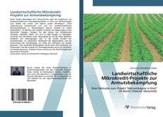 Bookcover of Landwirtschaftliche Mikrokredit-Projekte zur Armutsbekämpfung