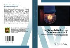 Bookcover of Praktischer Leitfaden zum Betriebsmanagement