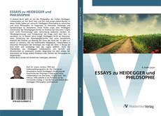 Bookcover of ESSAYS zu HEIDEGGER und PHILOSOPHIE