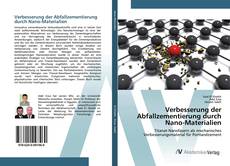 Copertina di Verbesserung der Abfallzementierung durch Nano-Materialien