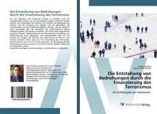 Bookcover of Die Entstehung von Bedrohungen durch die Finanzierung des Terrorismus