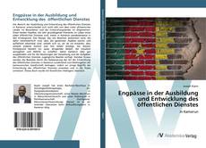 Bookcover of Engpässe in der Ausbildung und Entwicklung des öffentlichen Dienstes