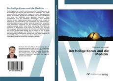 Bookcover of Der heilige Koran und die Medizin