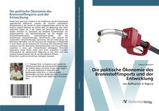 Bookcover of Die politische Ökonomie des Brennstoffimports und der Entwicklung