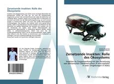 Bookcover of Zersetzende Insekten: Rolle des Ökosystems