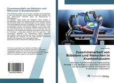 Copertina di Zusammenarbeit von Robotern und Menschen in Krankenhäusern