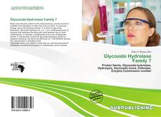 Portada del libro de Glycoside Hydrolase Family 7