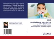 Copertina di Developmental anomalies in pediatric dentition