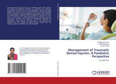 Copertina di Management of Traumatic Dental Injuries- A Paediatric Perspective