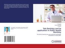 Copertina di Tele Dentistry and its application in Public Health Dentistry