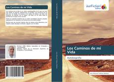 Buchcover von Los Caminos de mi Vida
