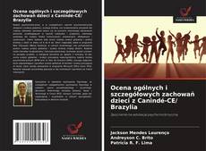 Ocena ogólnych i szczegółowych zachowań dzieci z Canindé-CE/ Brazylia的封面