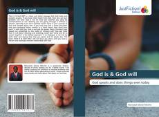 Bookcover of God is & God will