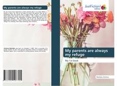 Capa do livro de My parents are always my refuge 