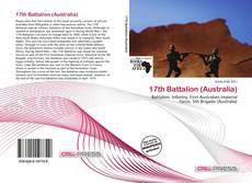 Bookcover of 17th Battalion (Australia)