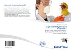Copertina di Glycoside Hydrolase Family 67
