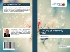 Bookcover of The Joy of Heavenly Talks