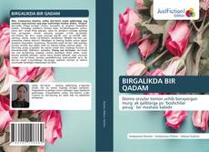 Обложка BIRGALIKDA BIR QADAM