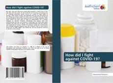 Capa do livro de How did I fight against COVID-19? 