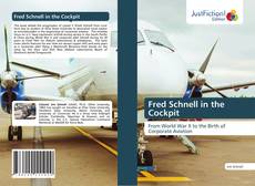 Bookcover of Fred Schnell in the Cockpit